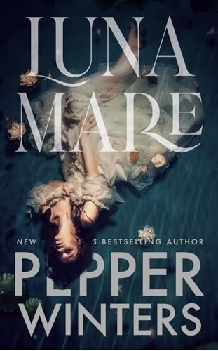 Book cover for "Lunamare" by Pepper Winters