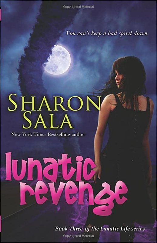 Book cover for "Lunatic Revenge" by Sharon Sala