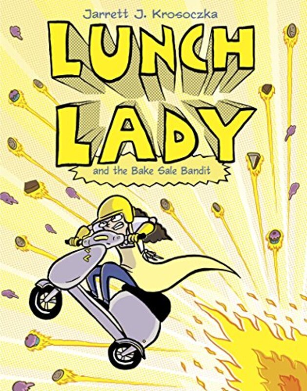 Book cover for "Lunch Lady and the Bake Sale Bandit" by Jarrett J Krosoczka