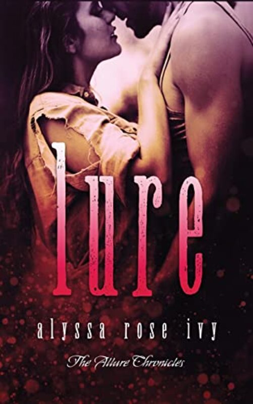 Book cover for "Lure" by Alyssa Rose Ivy