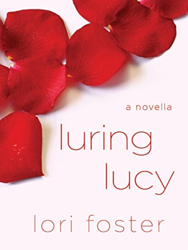 Book cover for "Luring Lucy" by Lori Foster