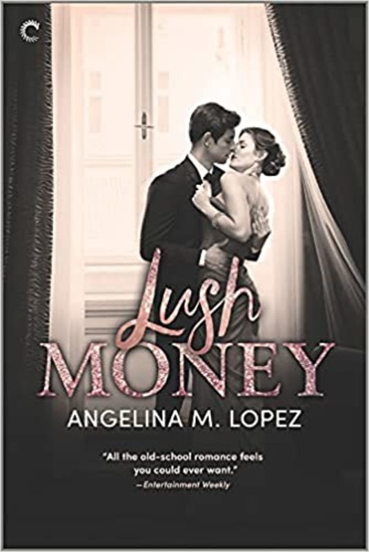 Book cover for "Lush Money" by Angelina M. Lopez