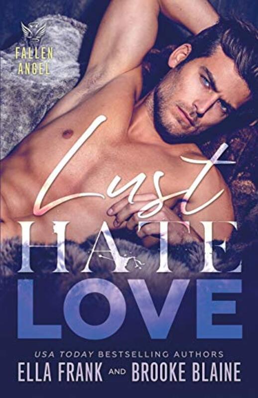 Book cover for "Lust Hate Love" by Ella Frank