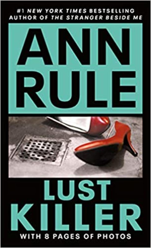 Book cover for "Lust Killer" by Ann Rule
