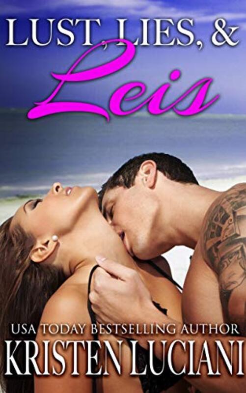Book cover for "Lust, Lies, and Leis" by Kristen Luciani
