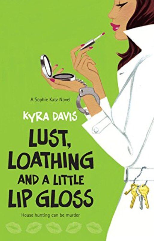 Book cover for "Lust, Loathing and a Little Lip Gloss" by Kyra Davis