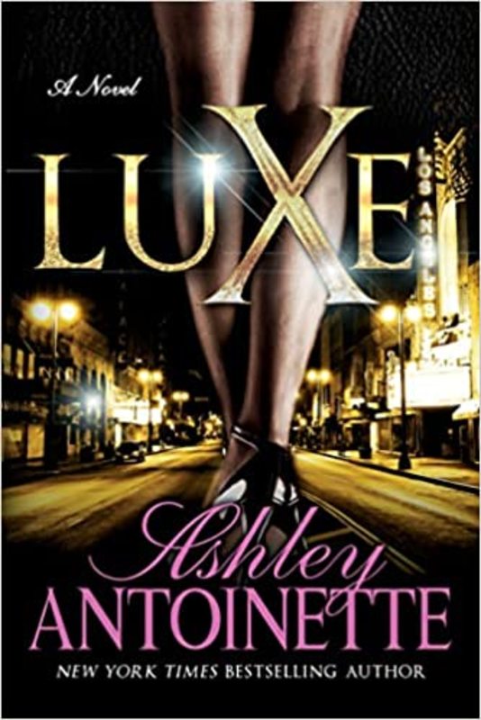 Book cover for "Luxe" by Ashley Antoinette