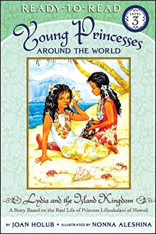 Book cover for "Lydia and the Island Kingdom" by Joan Holub