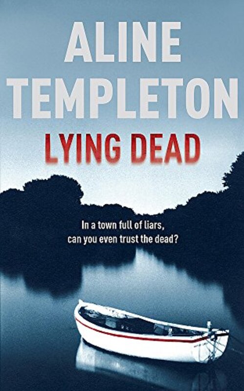 Book cover for "Lying Dead" by Aline Templeton