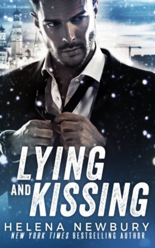 Book cover for "Lying and Kissing" by Helena Newbury