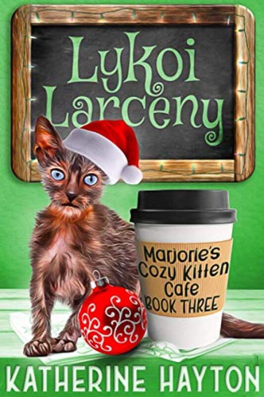 Book cover for "Lykoi Larceny" by Katherine Hayton