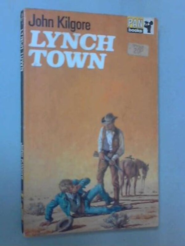 Book cover for "Lynch Town" by Lauran Paine