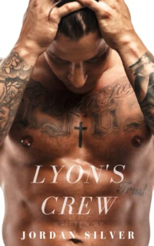 Book cover for "Lyon's Crew" by Jordan Silver