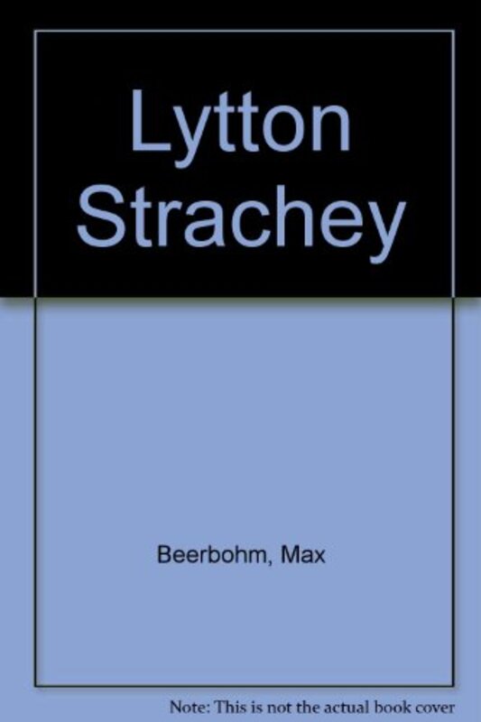 Book cover for "Lytton Strachey" by Max Beerbohm