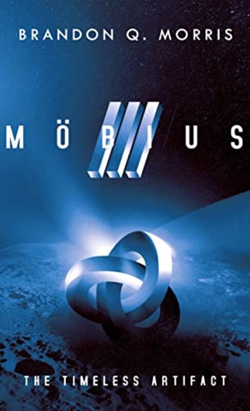 Book cover for "Möbius 3" by Brandon Q Morris