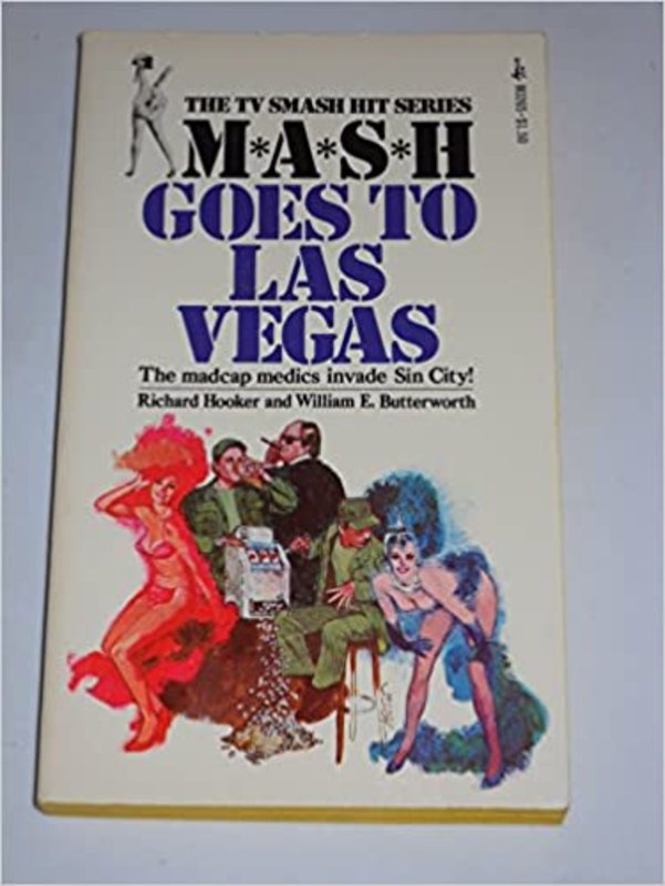 Book cover for "M*A*S*H Goes to Las Vegas" by W.E.B. Griffin