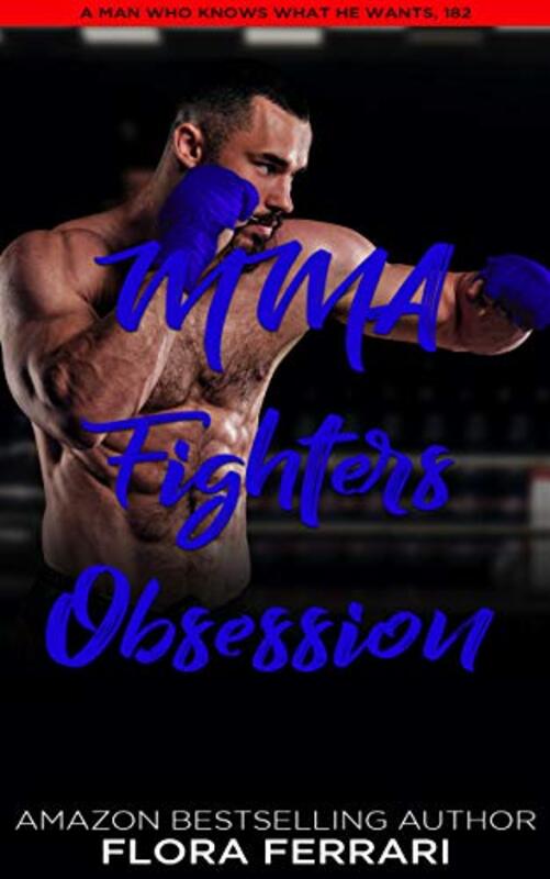 Book cover for "MMA Fighter's Obsession" by Flora Ferrari