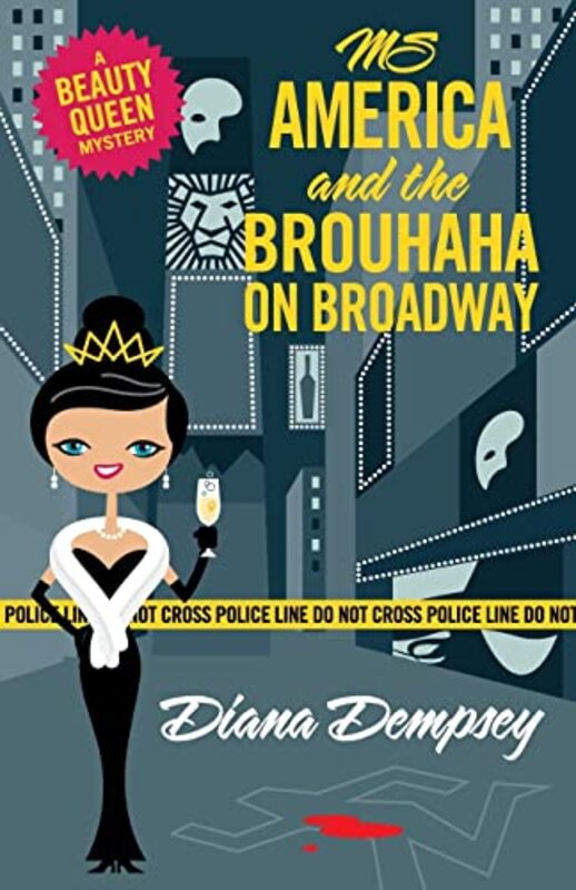 Book cover for "MS America and the Brouhaha on Broadway" by Diana Dempsey