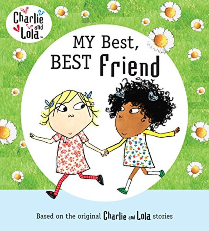 Book cover for "MY Best, BEST friend" by Lauren Child