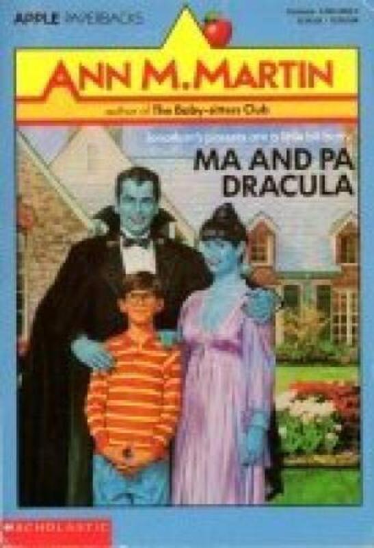 Book cover for "Ma and Pa Dracula" by Ann M Martin