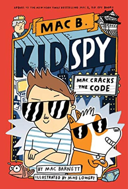 Book cover for "Mac Cracks the Code" by Mac Barnett