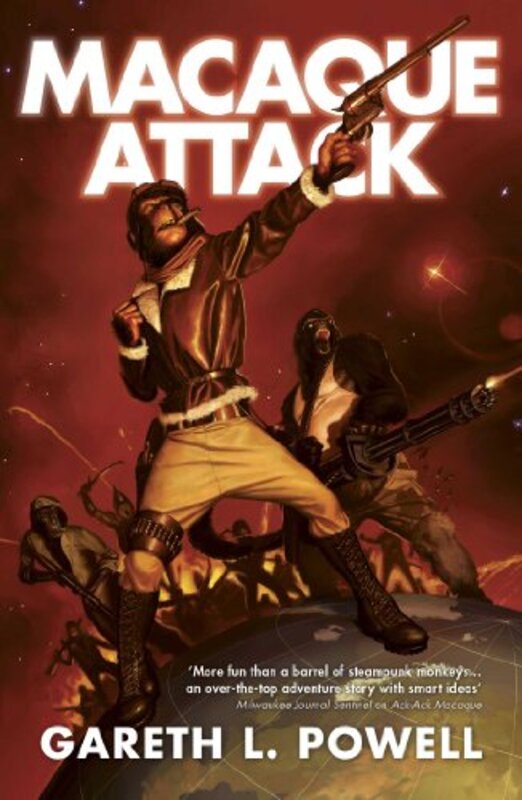 Book cover for "Macaque Attack!" by Gareth L Powell
