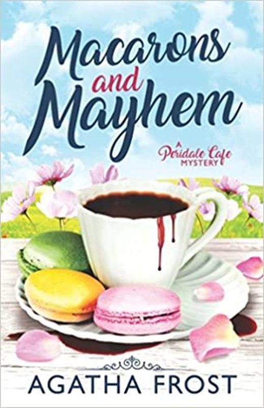 Book cover for "Macarons and Mayhem" by Agatha Frost