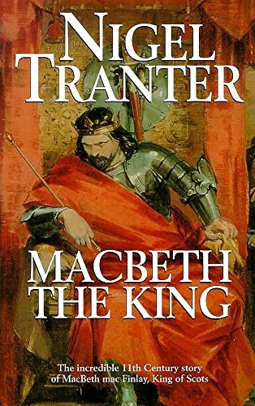 Book cover for "Macbeth the King" by Nigel Tranter