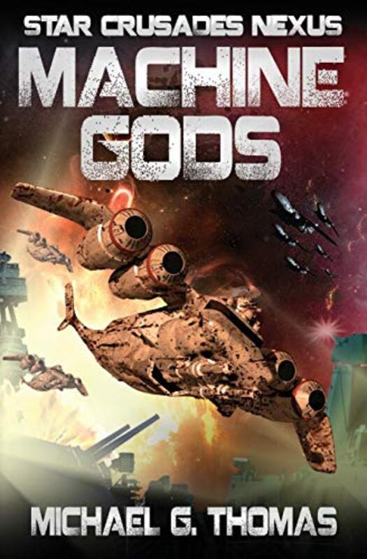 Book cover for "Machine Gods" by Michael G Thomas