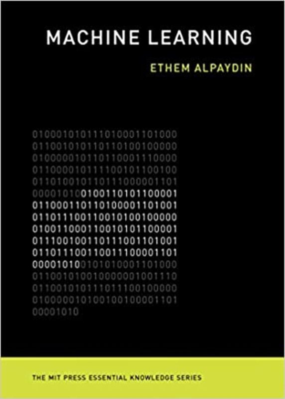 Book cover for "Machine Learning" by Ethem Alpaydin
