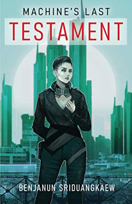 Book cover for "Machine's Last Testament" by Benjanun Sriduangkaew