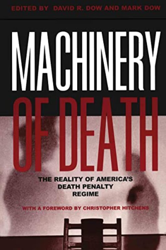 Book cover for "Machinery of Death" by David R Dow