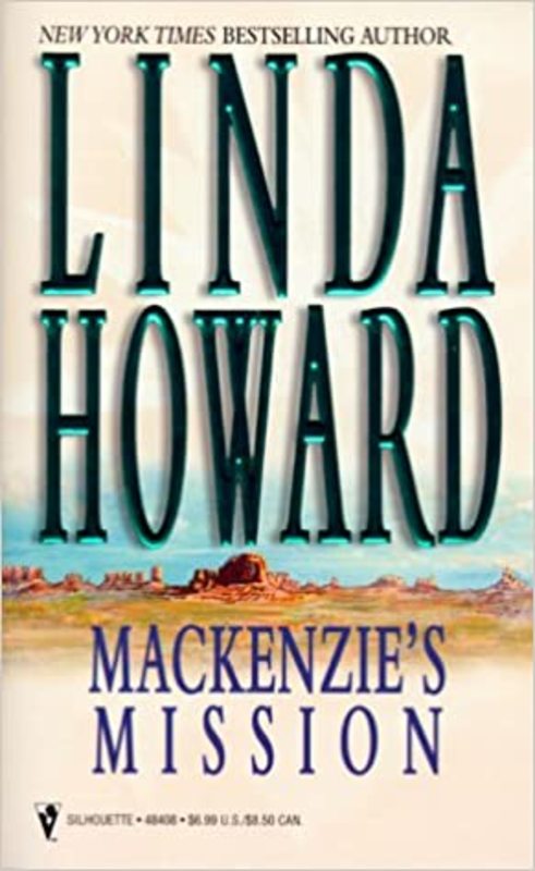 Book cover for "Mackenzie's Mission" by Linda Howard