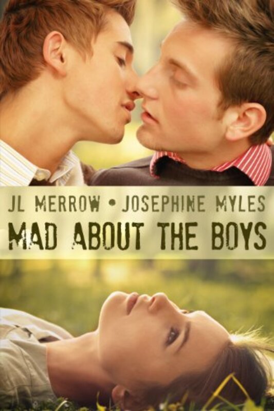 Book cover for "Mad About the Boys" by JL Merrow