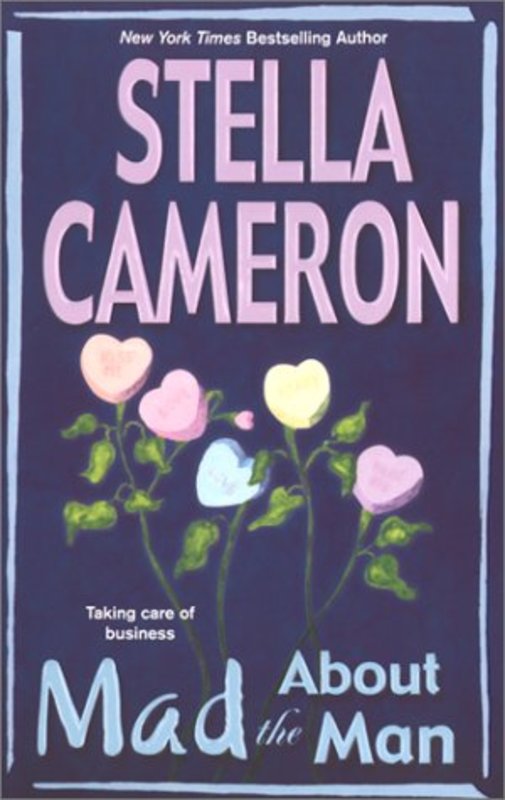 Book cover for "Mad About the Man" by Stella Cameron