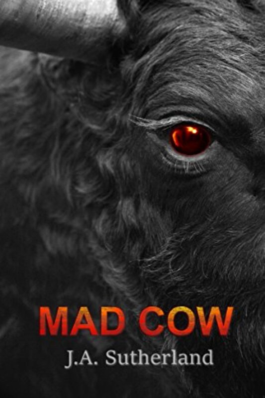 Book cover for "Mad Cow" by JA Sutherland