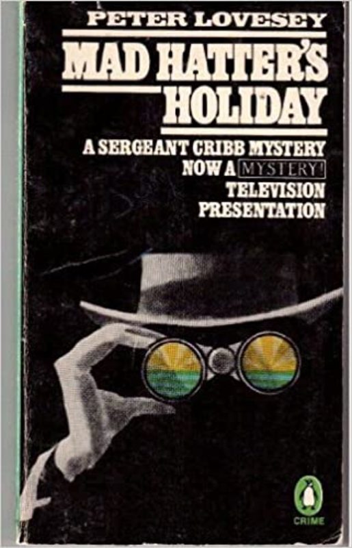 Book cover for "Mad Hatter's Holiday" by Peter Lovesey