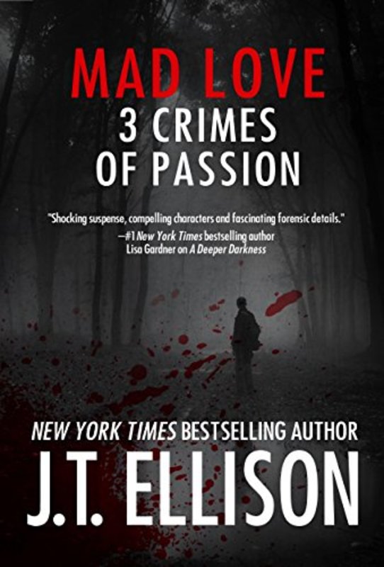 Book cover for "Mad Love" by J.T. Ellison