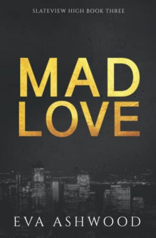 Book cover for "Mad Love" by Eva Ashwood