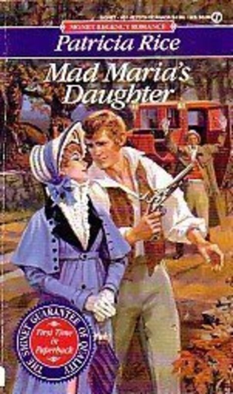 Book cover for "Mad Maria's Daughter" by Patricia Rice