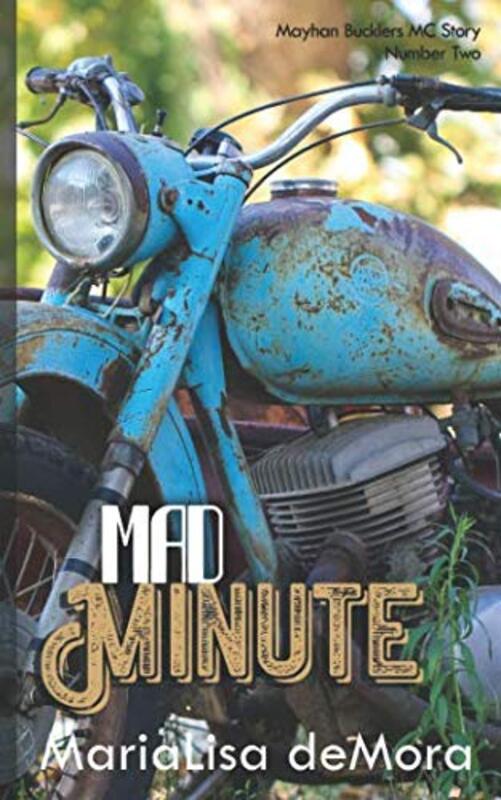 Book cover for "Mad Minute" by MariaLisa DeMora