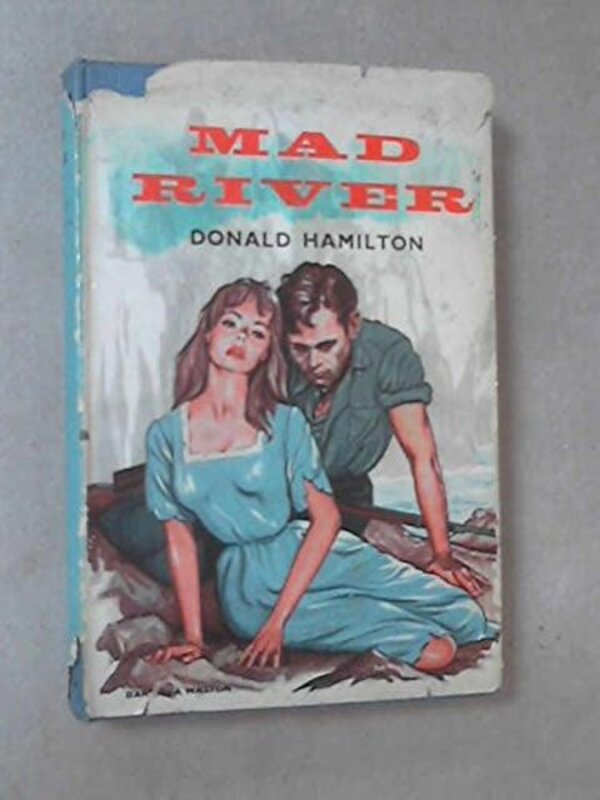Book cover for "Mad River" by Donald Hamilton