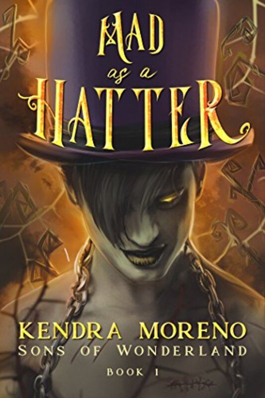 Book cover for "Mad as a Hatter" by Kendra Moreno