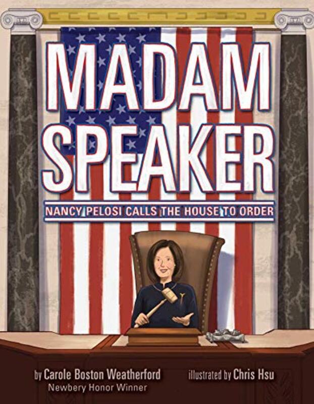 Book cover for "Madam Speaker" by Carole Boston Weatherford