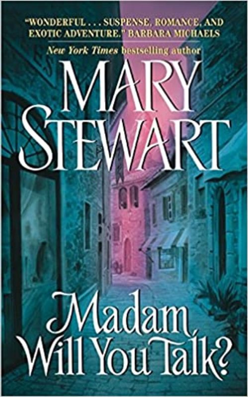 Book cover for "Madam, Will You Talk?" by Mary Stewart