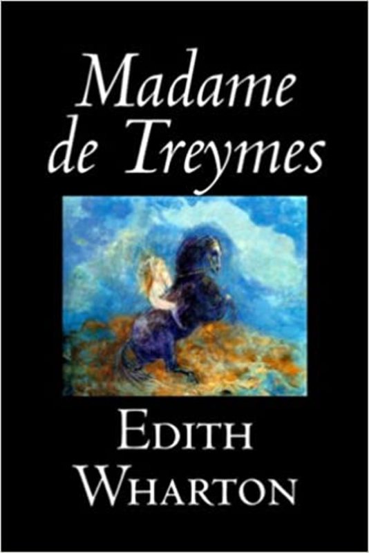 Book cover for "Madame de Treymes" by Edith Wharton