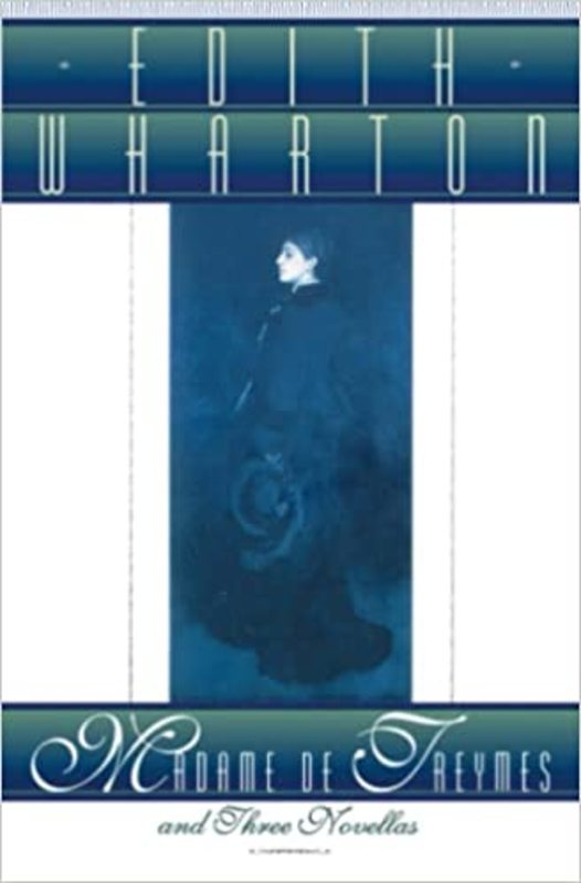 Book cover for "Madame de Treymes and Three Novellas" by Edith Wharton
