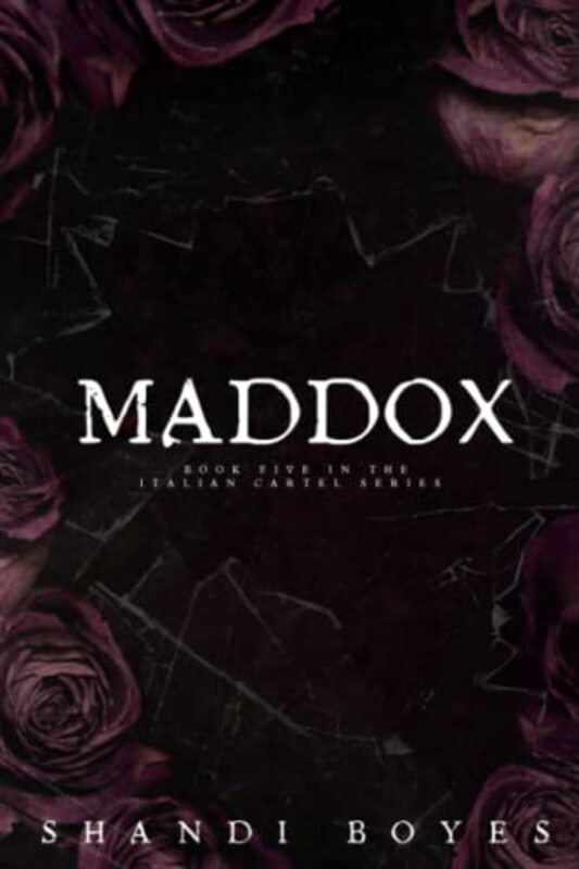 Book cover for "Maddox" by Shandi Boyes