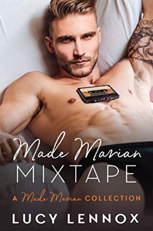 Book cover for "Made Marian Mixtape" by Lucy Lennox