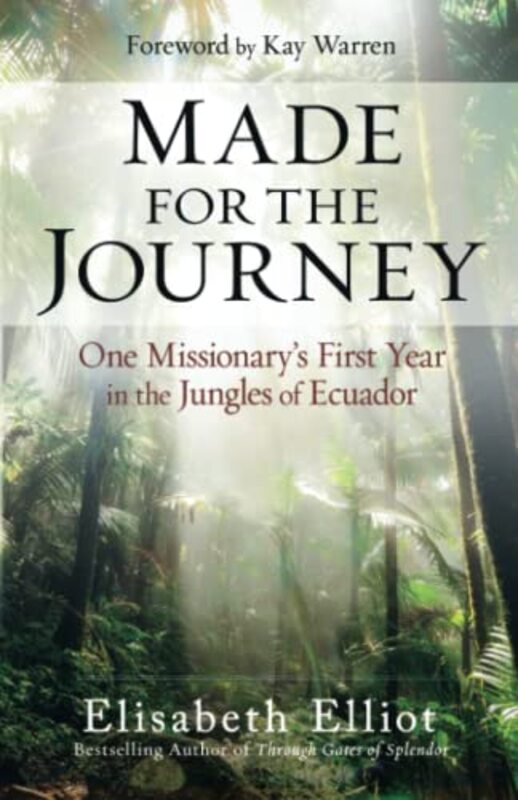 Book cover for "Made for the Journey" by Elisabeth Elliot